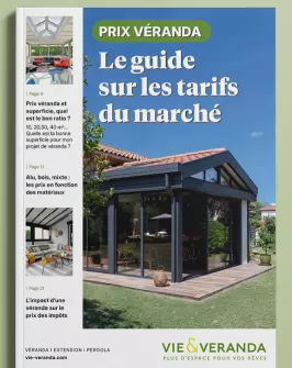Prix véranda : le guide sur les tarifs du marché